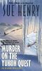 [Alex Jensen & Jessie Arnold 06] • Murder on the Yukon Quest